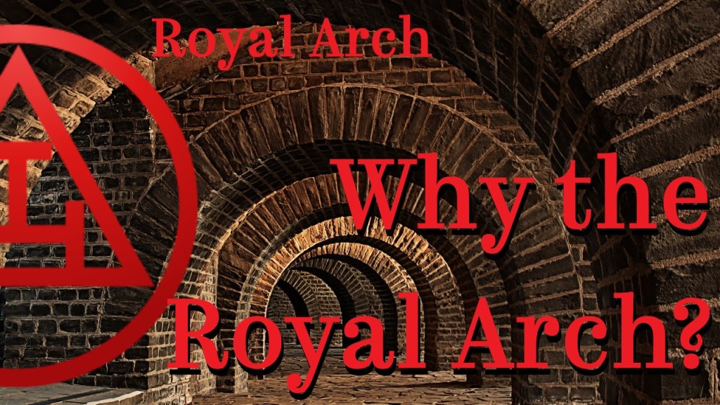 Why the Royal&nbsp;Arch?