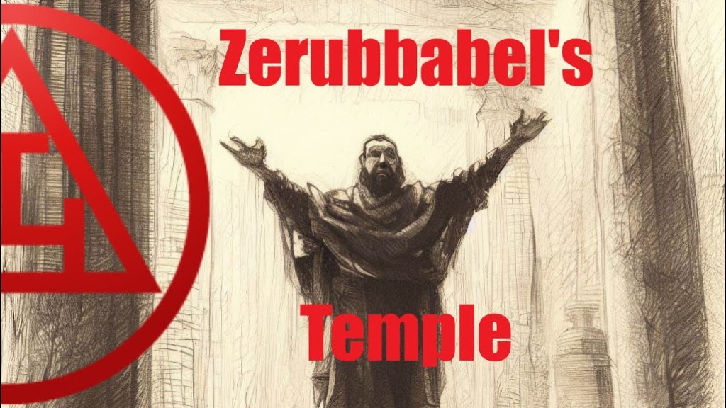Zerubbabel’s Temple
