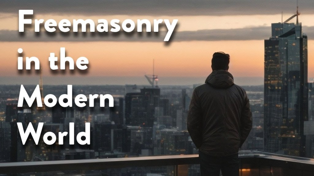 Freemasonry in the Modern&nbsp;World
