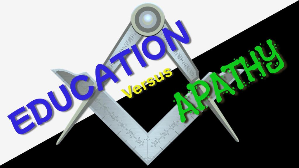 Masonic Education vs. Masonic&nbsp;Apathy