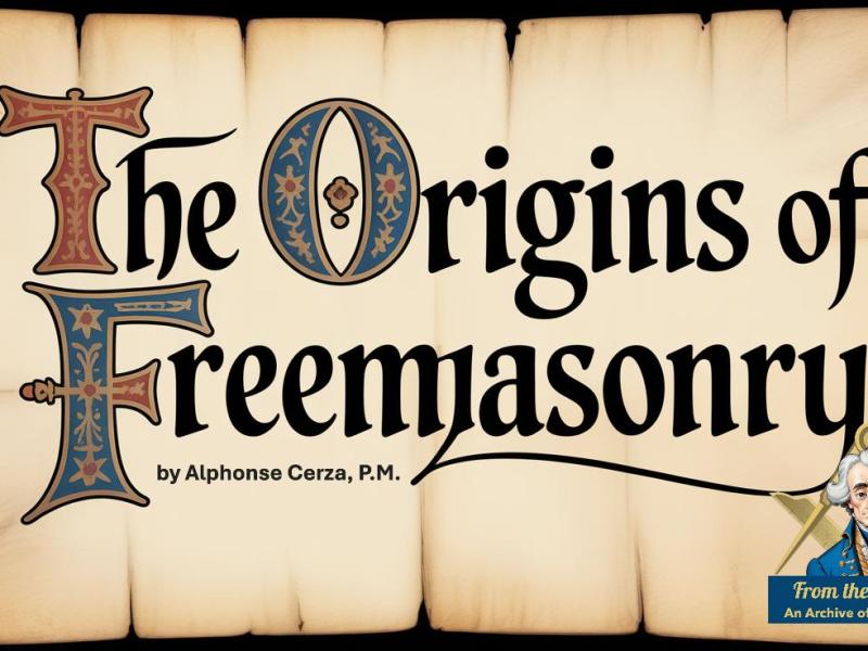 The Origins of&nbsp;Freemasonry